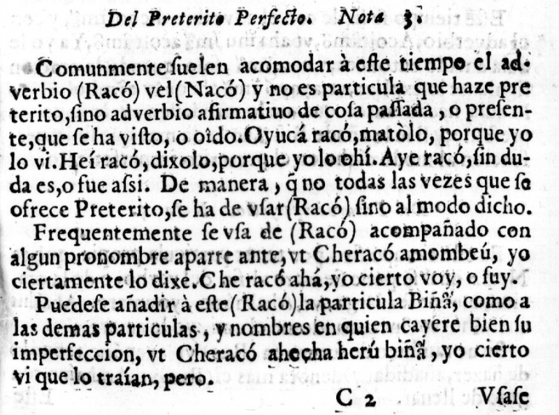 Fragmento 1: Rako/nako = “adverbio afirmativo” (Montoya, Arte, y Bocabvlario de la lengua gvarani, 1640).